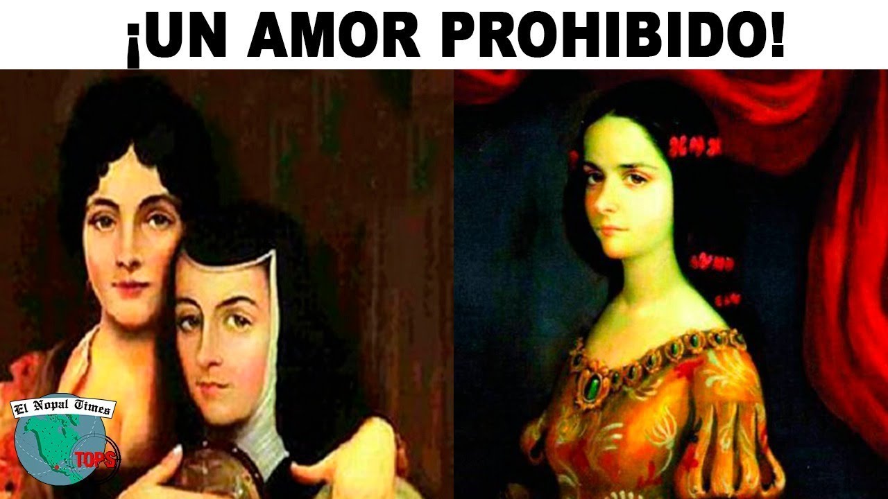 El romance secreto que tuvo Sor Juana Inés de la Cruz siendo monja