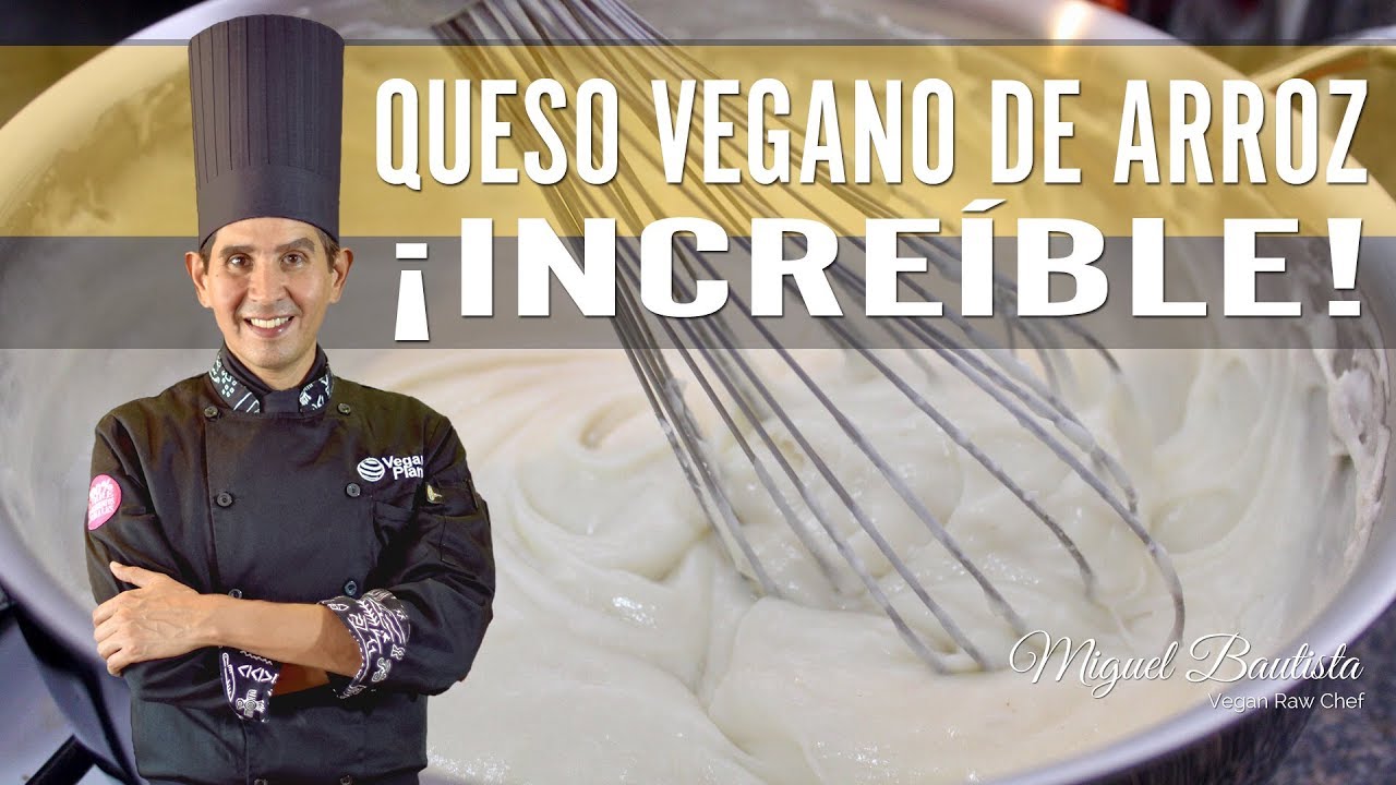 Queso Vegano de Arroz, ¡Increíble!