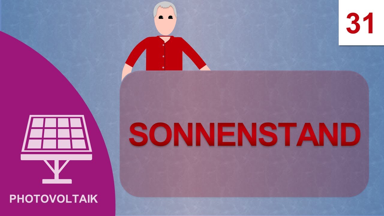 Sonnenstand Berechnung: Kurs Photovoltaik #31
