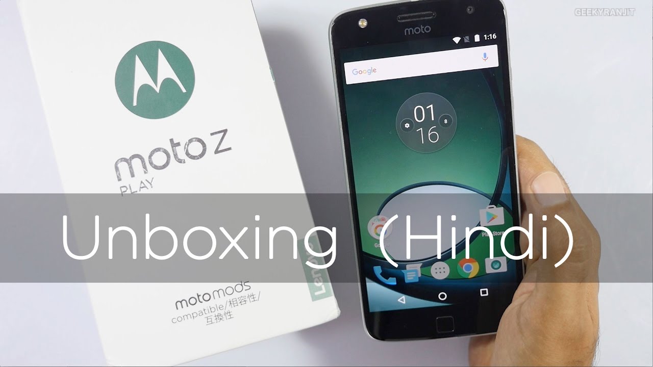 Moto Z Play Unboxing & Overview in Hindi (Indian Unit)