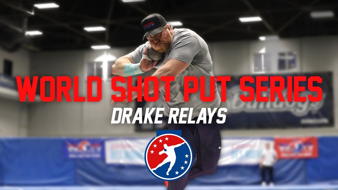 World Shot Put Series - Drake Relays | Highlights and Behind the Scenes Footage