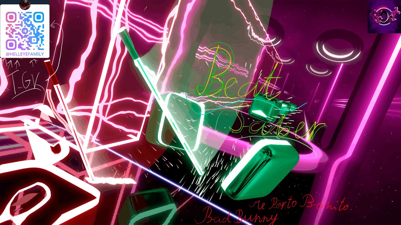 Beat Saber - Bad Bunny - Me Porto Bonito (feat. Chencho Corleone) (Expert+ S Rank, 85% Acc)
