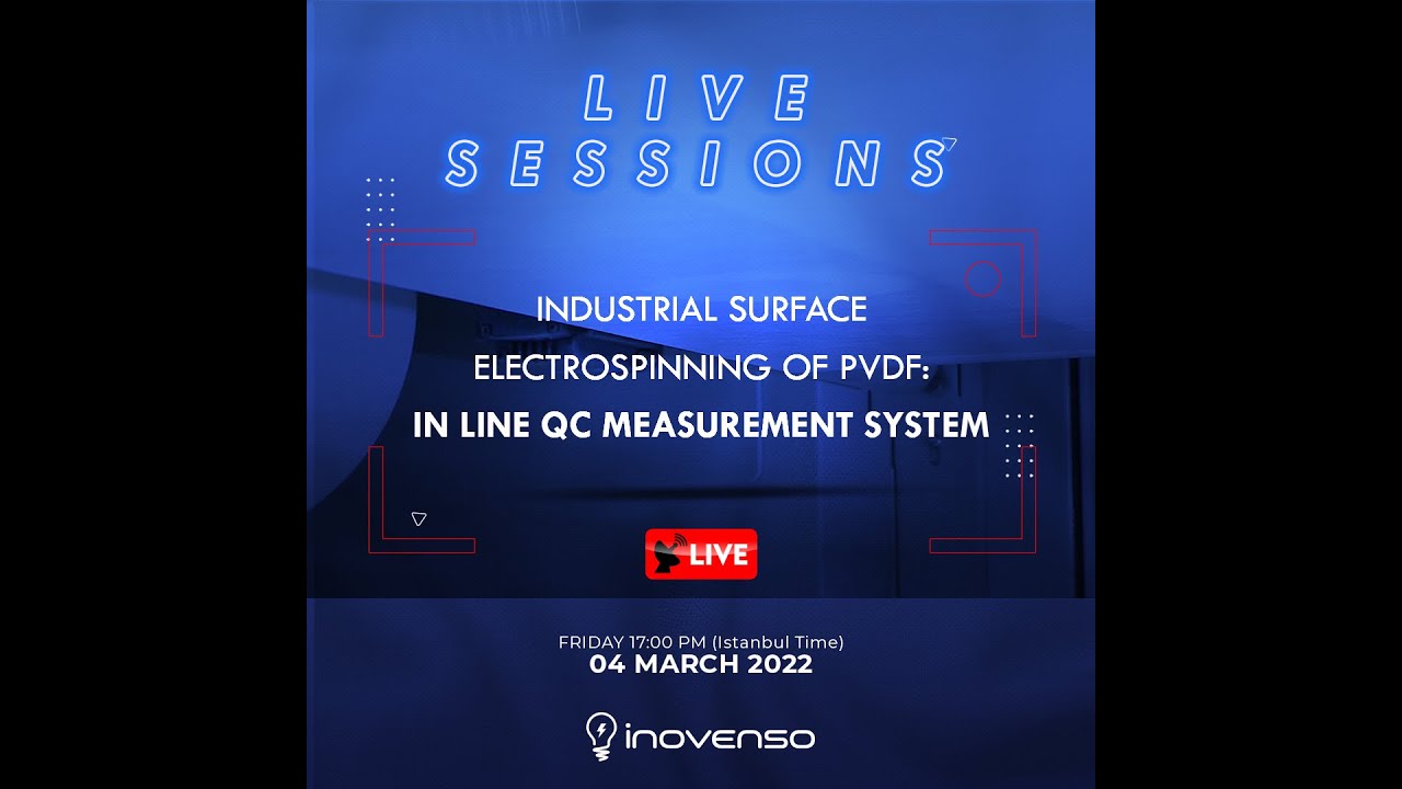 Industrial Open Surface Electrospinning of PVDF: In line QC Measurement System