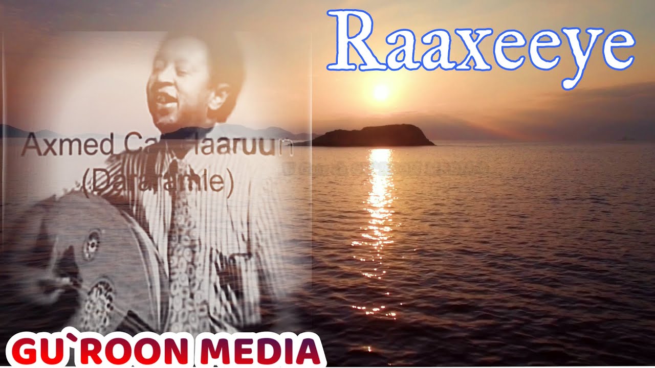 Axmed Cali Haaruun Dararamle Heestii Raaxeeye | Qaraami