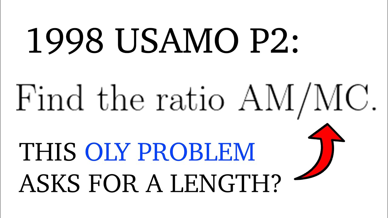 What!? This Olympiad Problem Asks For A Length? | 1998 USAMO P2
