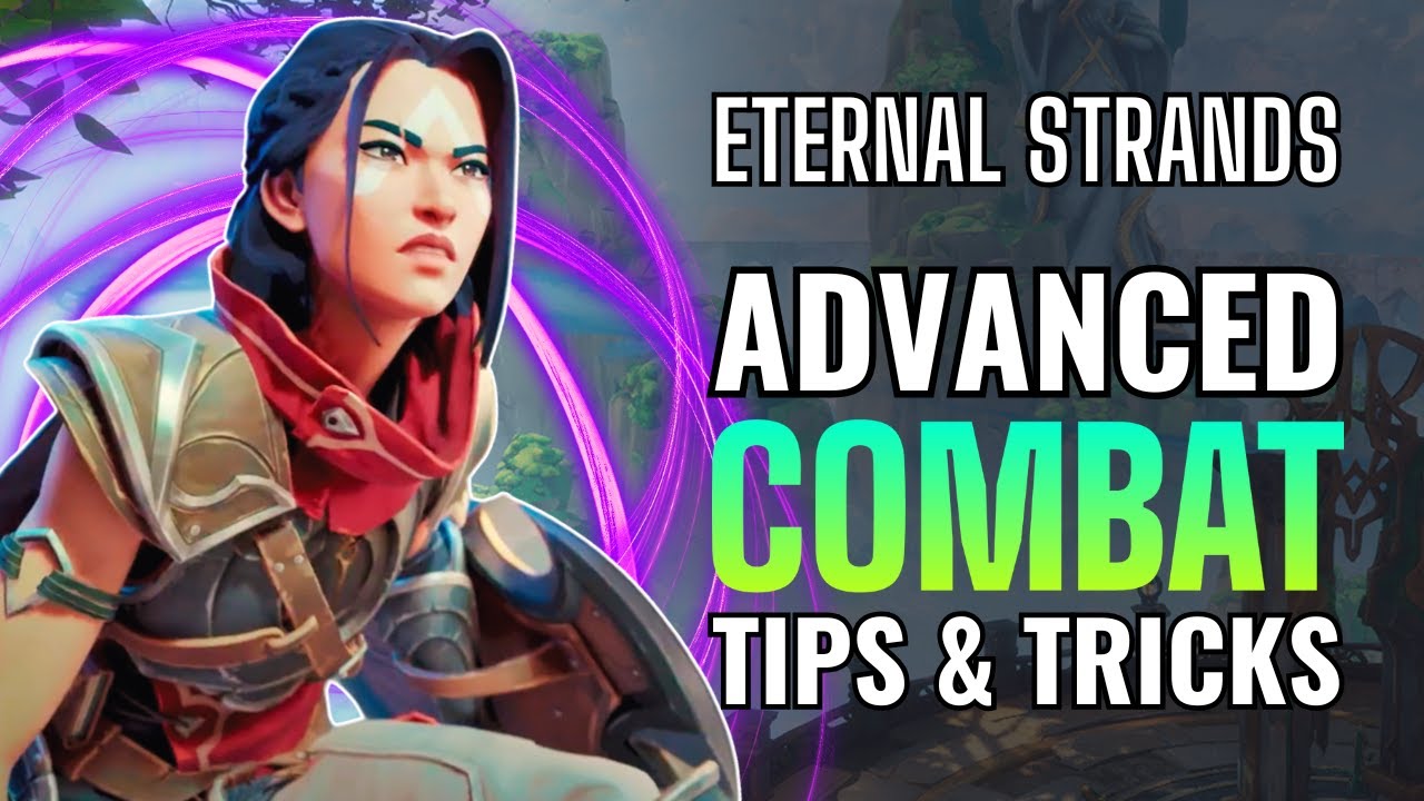 Eternal Strands: профессиональные советы по бою, которые вам НУЖНО знать!