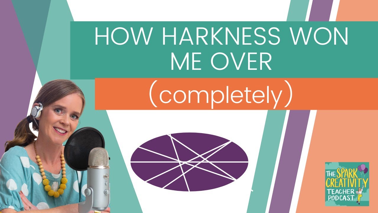 How Harkness Won Me Over (Completely) | Spark Creativity Podcast Ep. 336