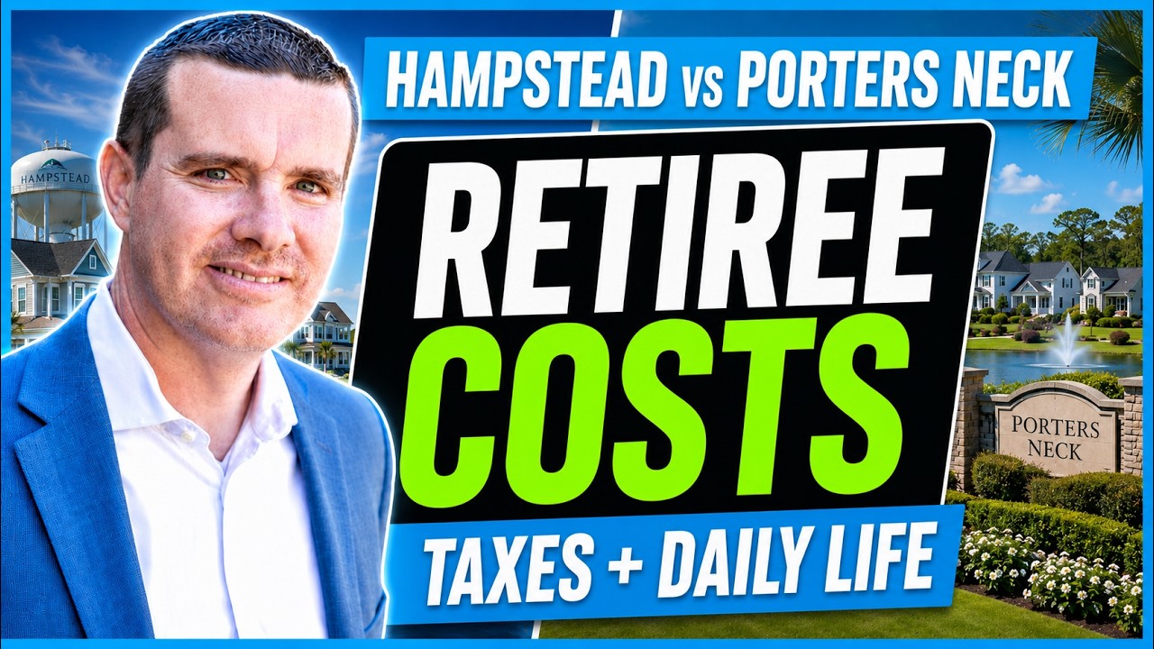 Hampstead vs Porters Neck NC (2026) | Retiree Costs, Taxes, Daily Life #movewithdenis