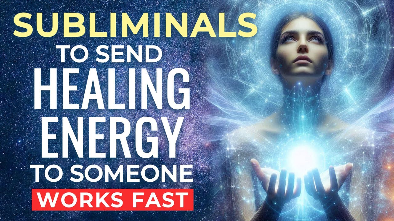 Subliminal Affirmations to SEND HEALING ENERGY To Someone. Emotional/Physical DISTANCE HEALING ✨