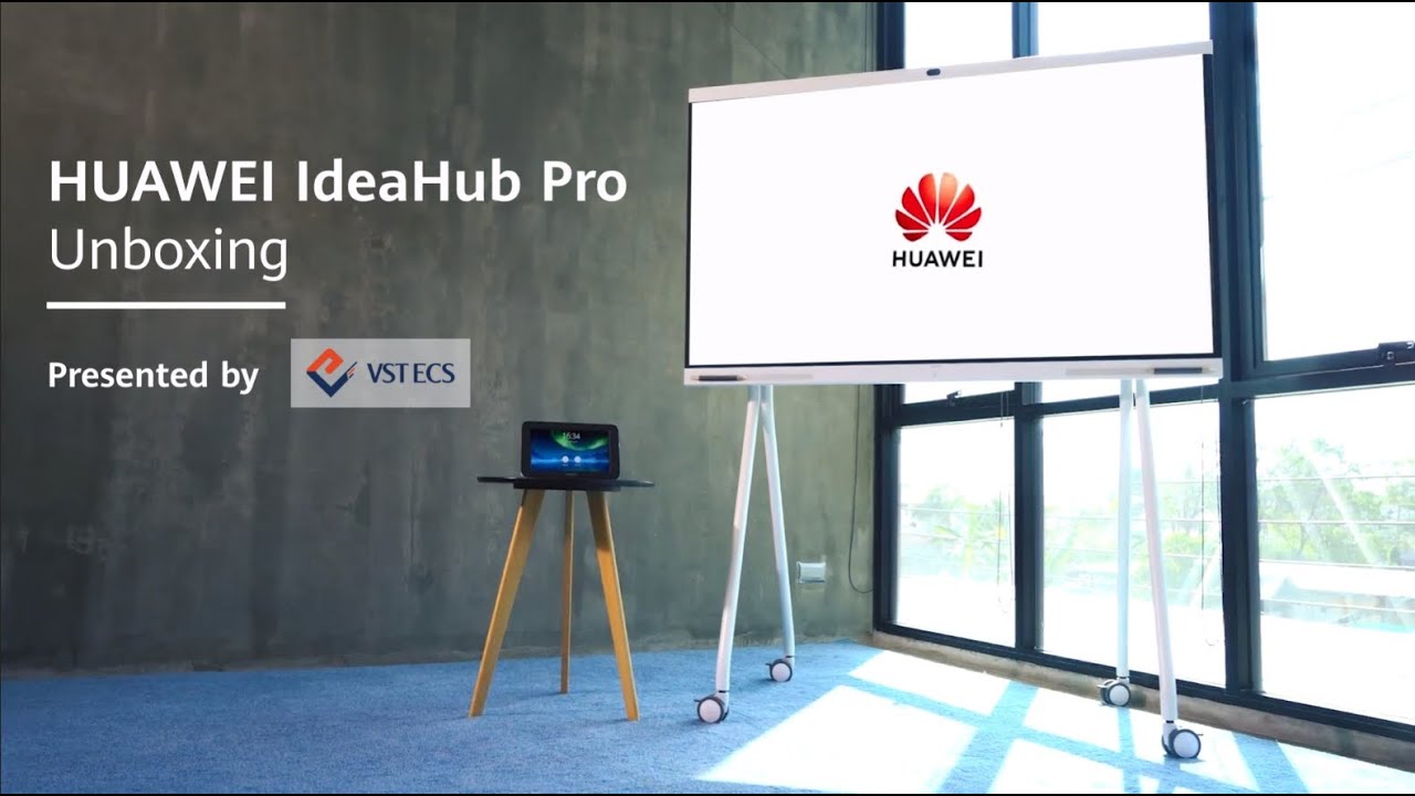 EP.1 HUAWEI IdeaHub Pro Unboxing