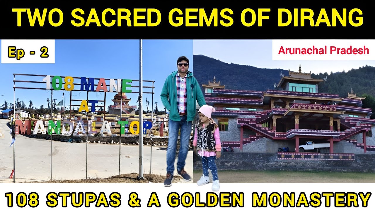 Ep-2 Shergaon to Dirang to Sangti Valley | Mandala Top | Dirang Monastery | Dirang Places to visit |