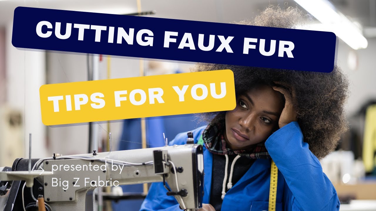 Cutting Fur - Tips For Cutting Faux Fur Fabric