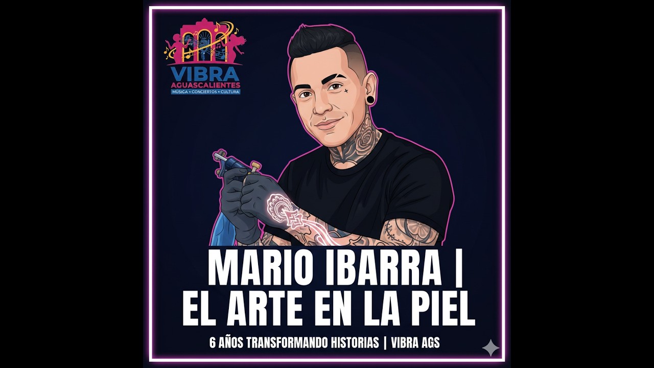 EP03: El Arte en la Piel: Mario Ibarra y sus 6 años transformando historias en tatuajes