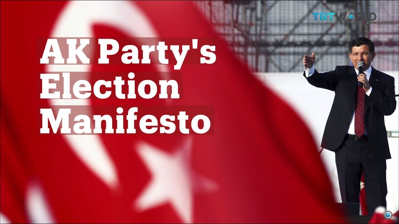 TRT World: AK Party Election Manifesto