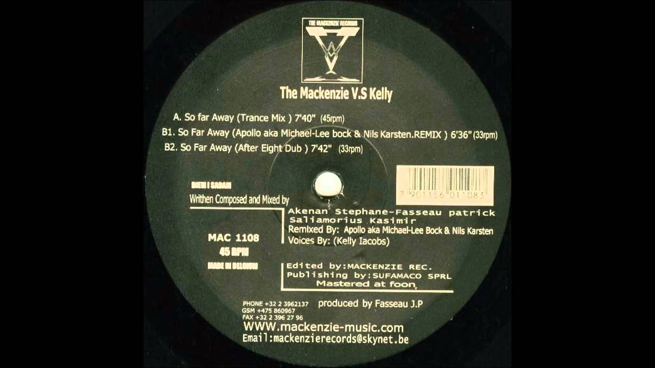 The Mackenzie Vs. Kelly - So Far Away (Trance Mix) (2002)