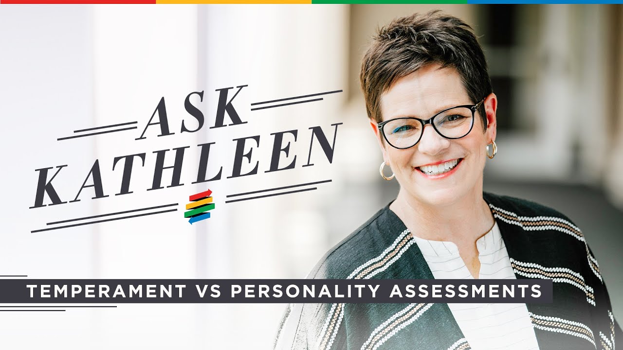 Temperament vs Personality Assessments | Ask Kathleen