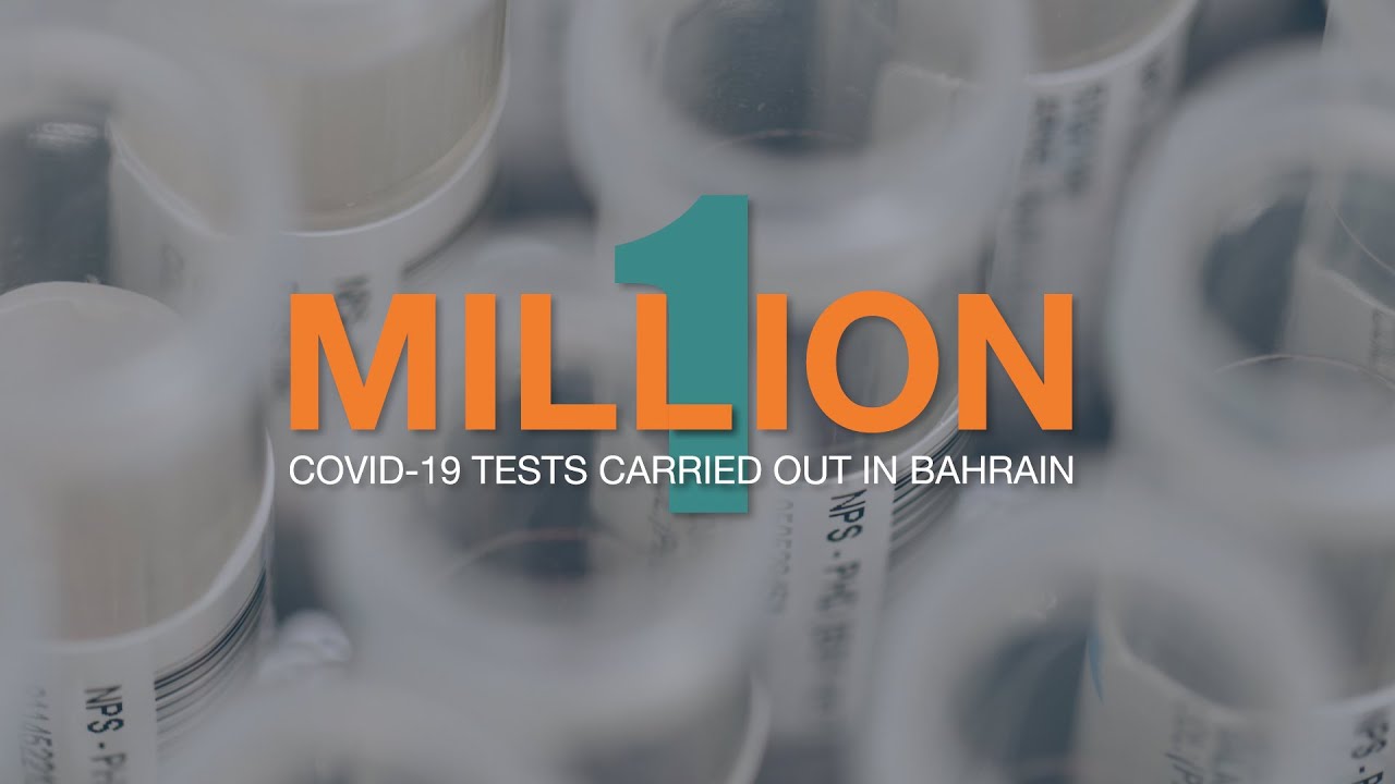 Bahrain Passes ONE MILLION COVID-19 Tests Mark