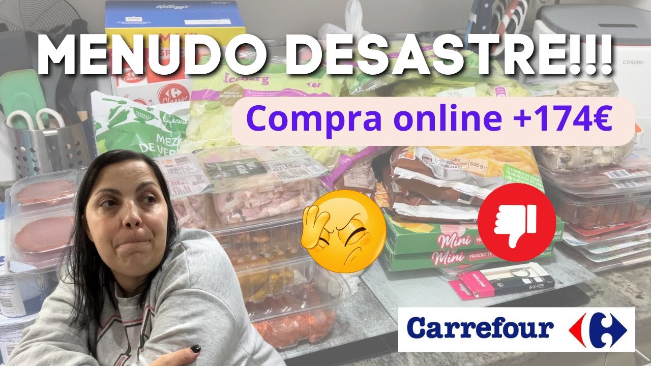 🛒Compra ONLINE CARREFOUR | DESASTRE TOTAL!!!! no aprendo😣