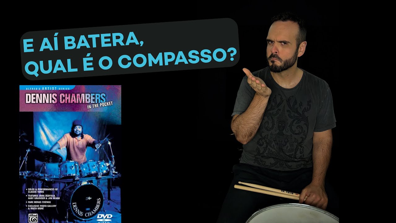 Consegue Acertar o Compasso? Pick Hits, com Dennis Chambers na Batera - Aula de Bateria
