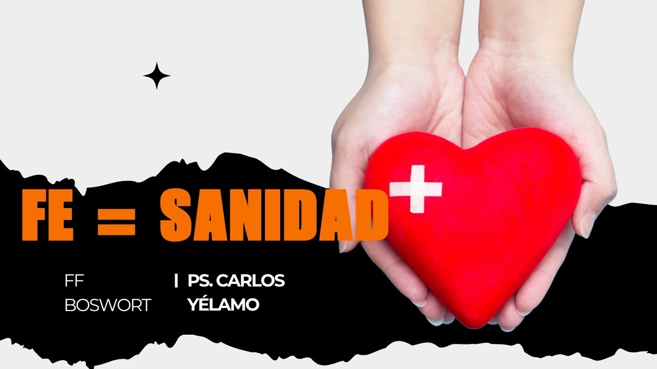 Fe que da sanidad