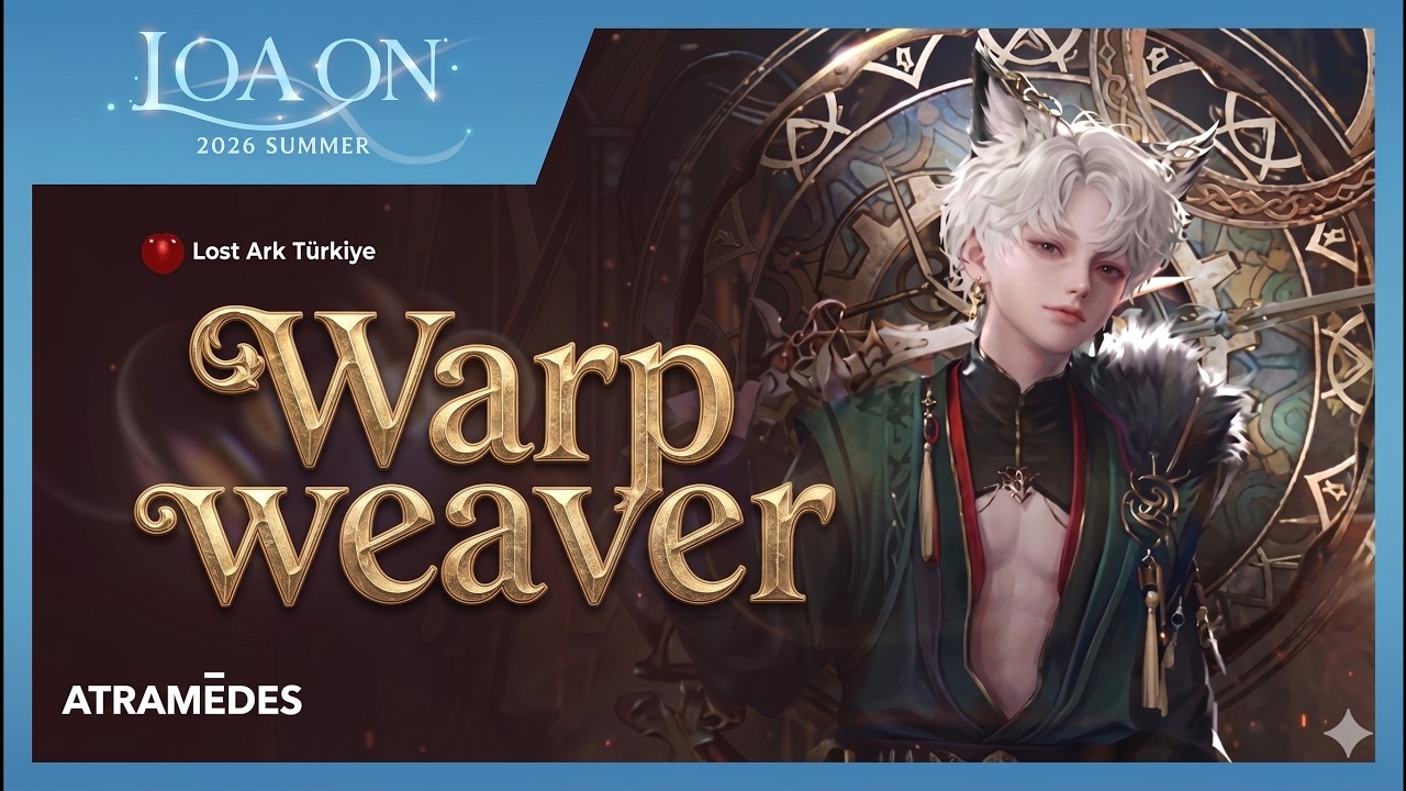 Lost Ark - New Class - Warpweaver - July 8th UPDATE 2026