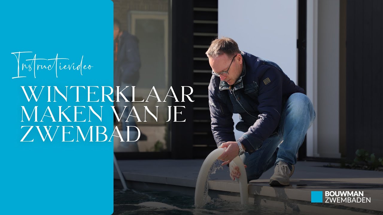 Instructievideo zwembad winterklaar maken | Bouwman Zwembaden