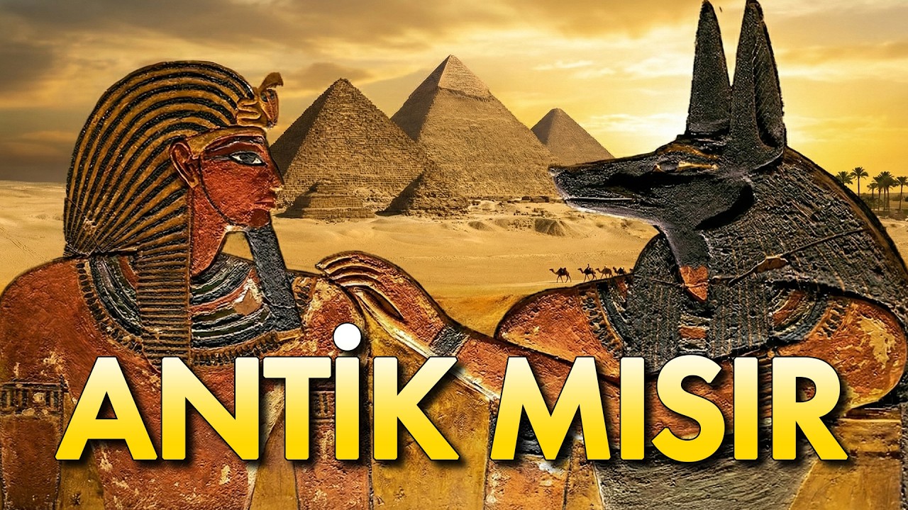 ANTİK MISIR - Piramitler, Firavunlar, Peygamberler, Tanrılar...