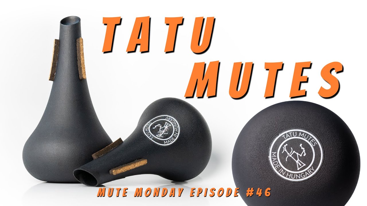 Tátu mutes - 3D printed trumpet straight mutes // Mute Monday Episode #46