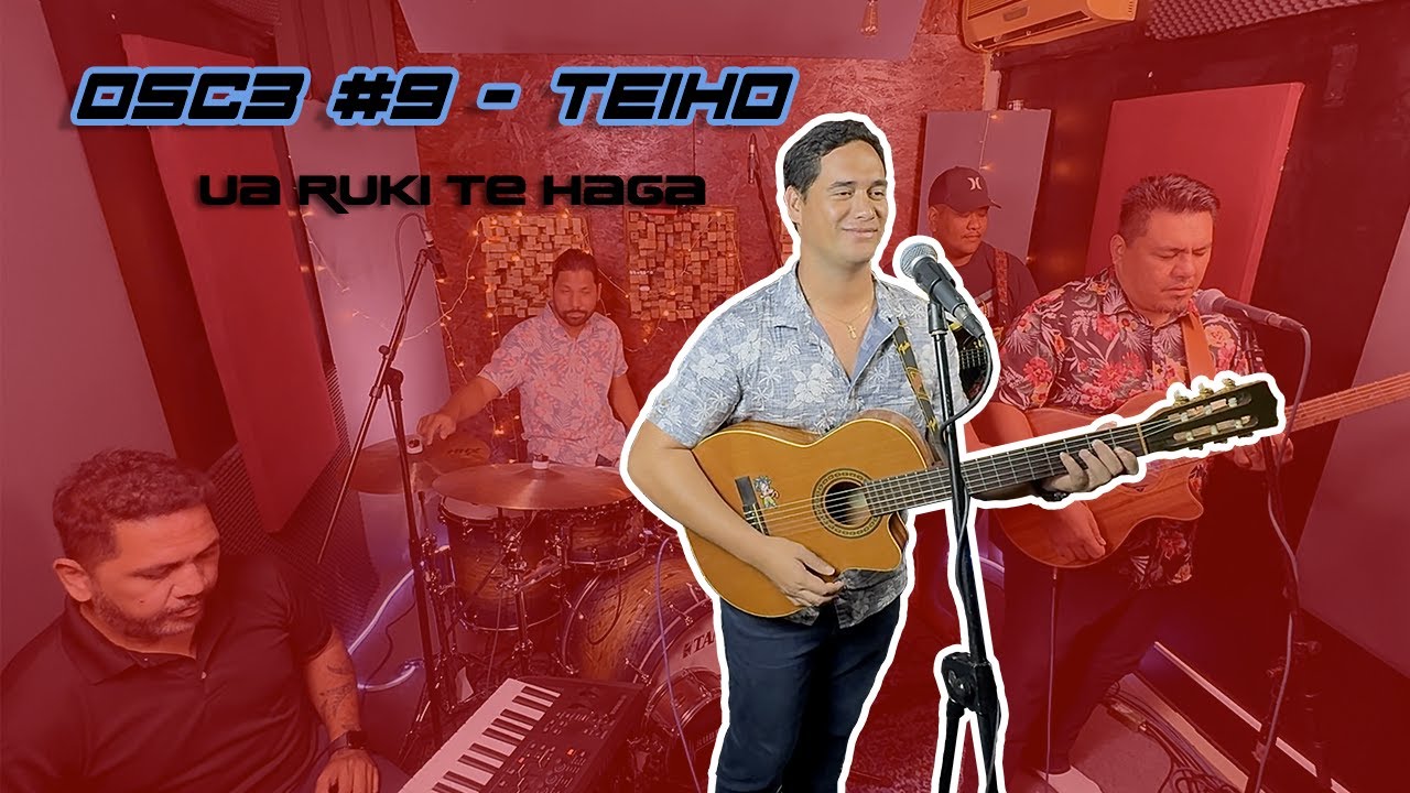 OSC3#9 Ua Ruki Te Haga - Teiho Tetoofa (Cover)