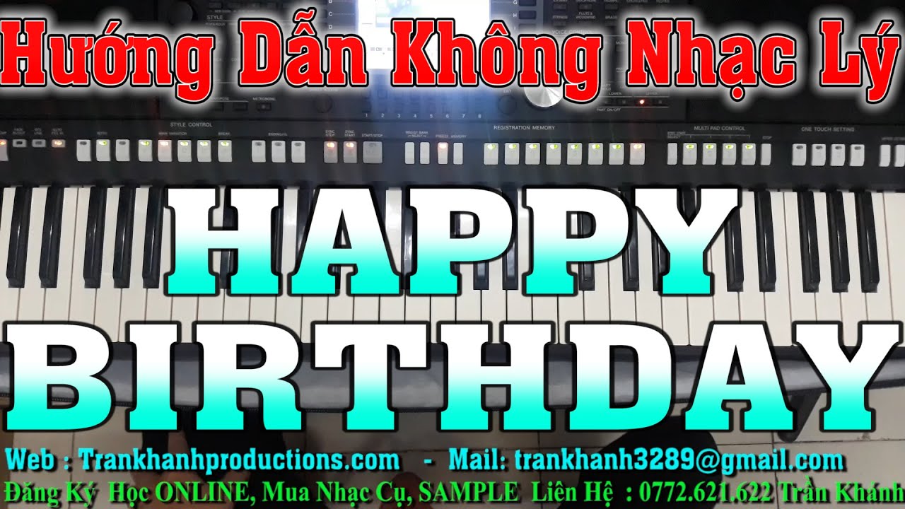 HAPPY BIRTHDAY | HƯỚNG DẪN PIANO KHÔNG NHẠC LÝ | TRẦN KHÁNH