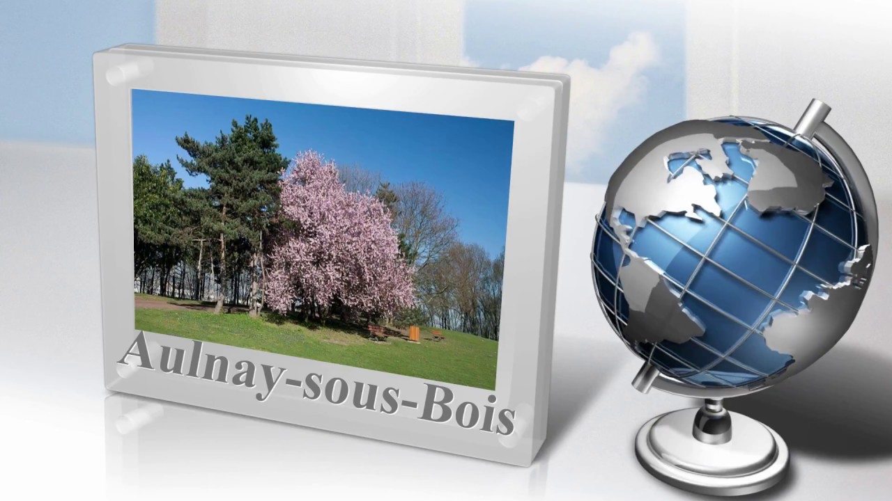 Aulnay-sous-Bois Hier et aujourd hui