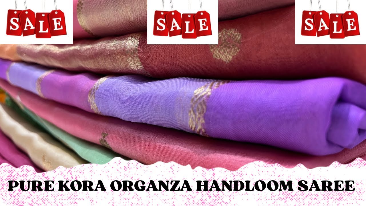 Pure Kora Organza Handloom Saree in Sale | 26th - 31st of May #sale #offerprice #discountedprices