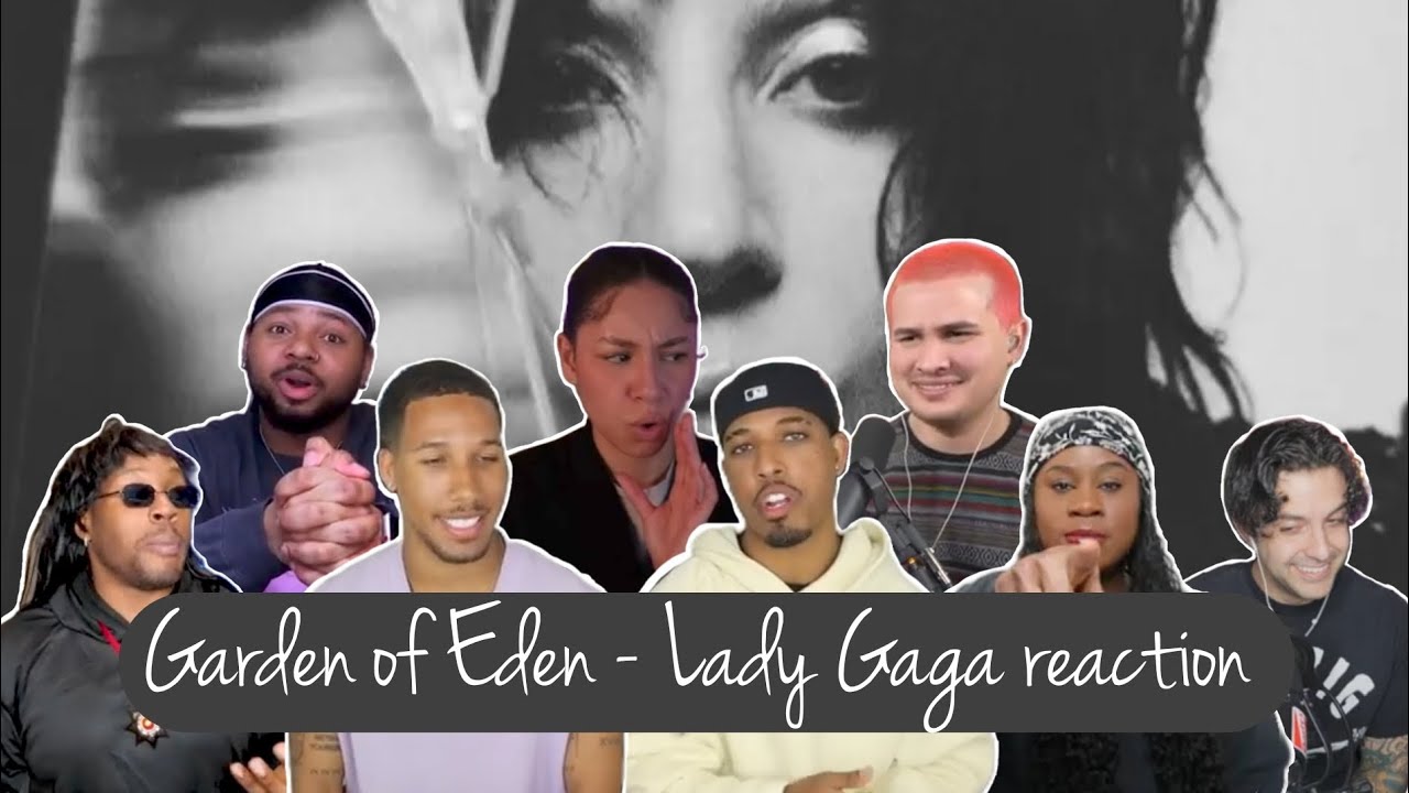Garden Of Eden - Lady Gaga (reaction compilations)