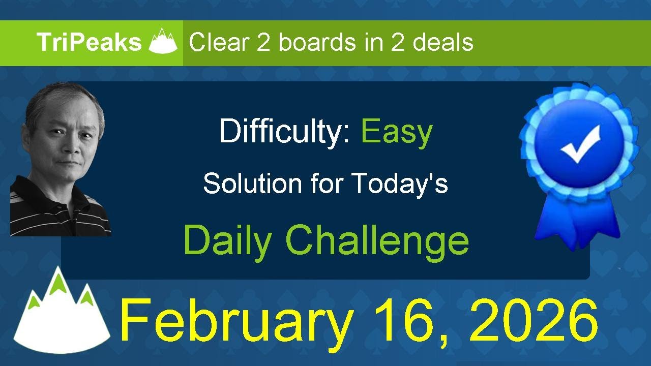 Microsoft Solitaire Collection: TriPeaks - Expert - February 16, 2026