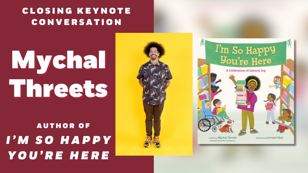 Mychal Threets, Librarian & Author of I'M SO HAPPY YOU'RE HERE | Closing Keynote, PRH Festival