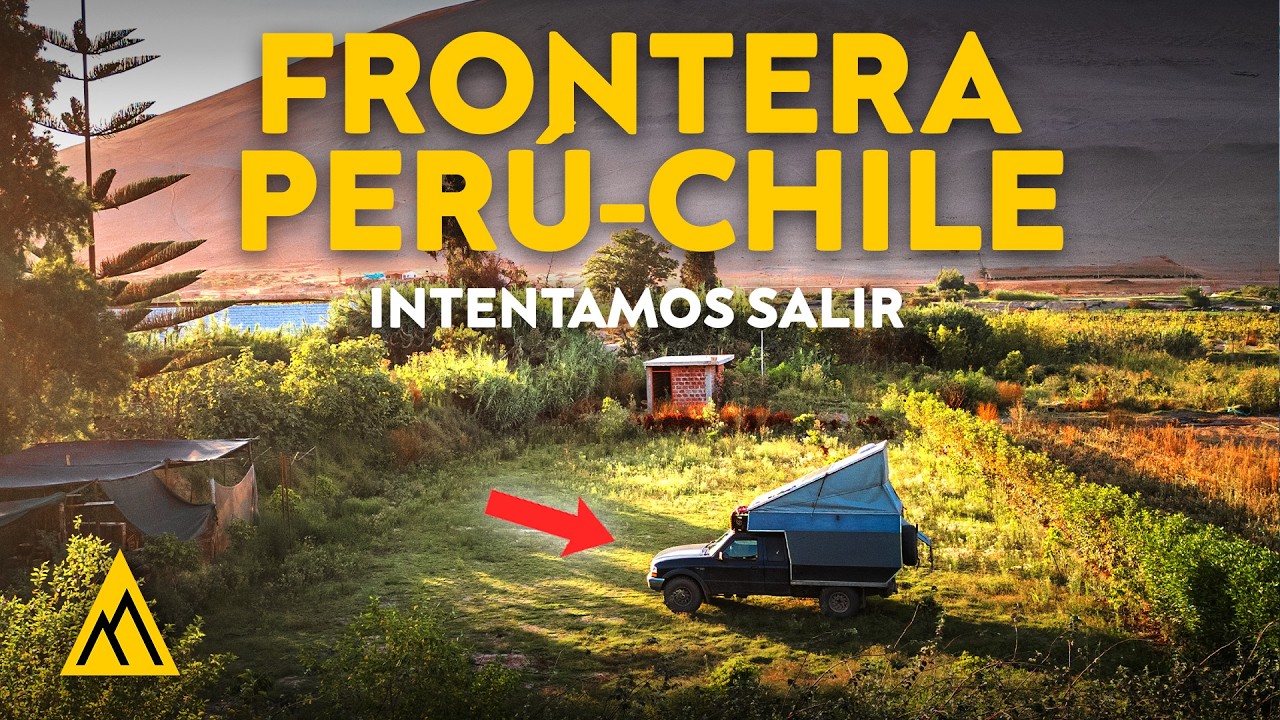 Llegamos de NOCHE a una ciudad DESCONOCIDA en Perú | ¿Nos dejarán cruzar a Chile? (EP128)