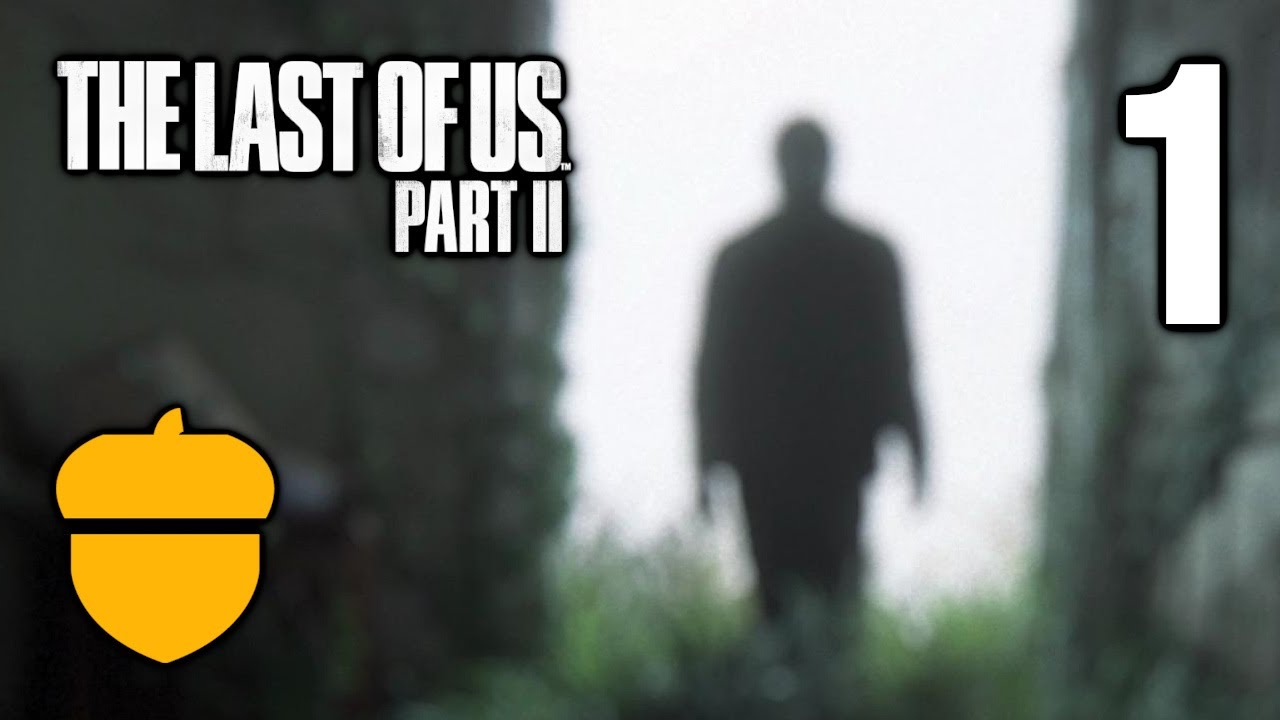 Začátek konce - The Last of Us Part II | #1 | 17.4.2021