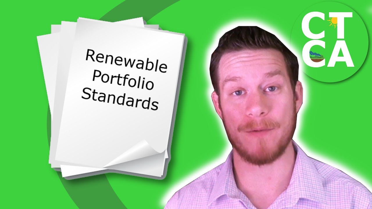 Renewable Portfolio Standards - What Are They and How Can They Help Fight Climate Change?