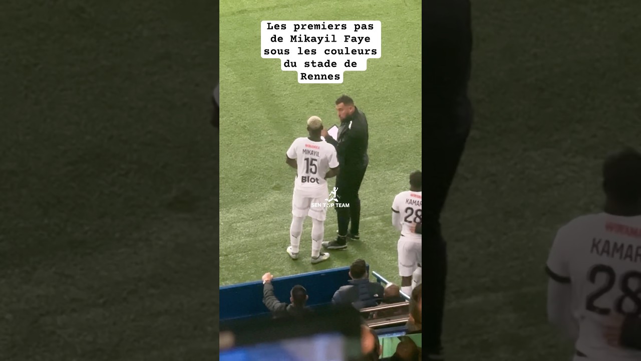 Les premiers pas de Mikayil Faye sous les couleurs du stade rennais