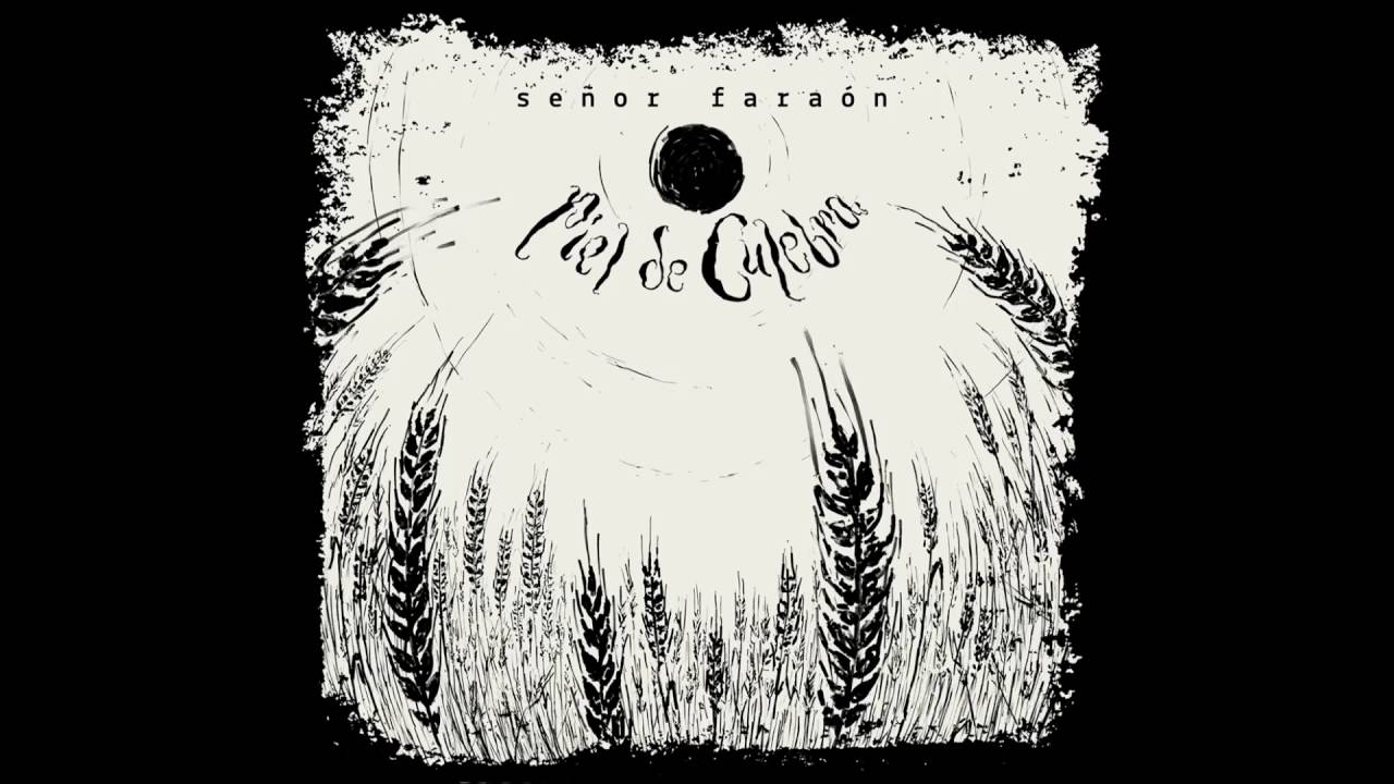 Señor Faraón - Piel de culebra (full album, disco completo)