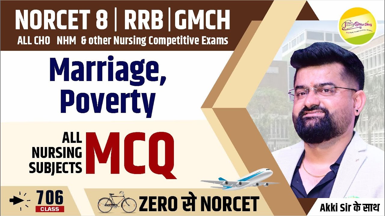 Marriage, Poverty |  MCQ | Zero से NORCET 8 | RRB | CHO for all Nursing Officer Exam  #706 #akkisir