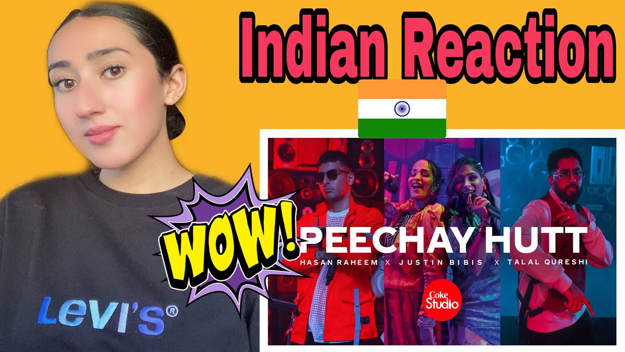Indian Reaction on Coke Studio | Season 14 | Peechay Hutt | Justin Bibis Talal Qureshi Hasan Raheem