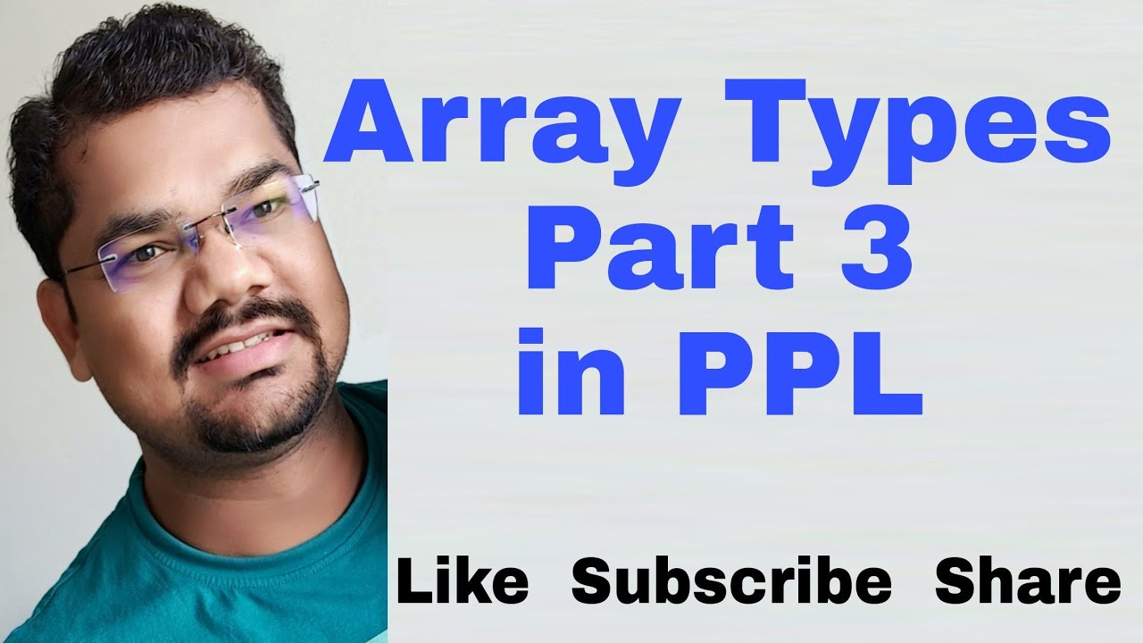 Array Types Part 3 | PPL | Sebesta | Elementary Data Types in Programming Language