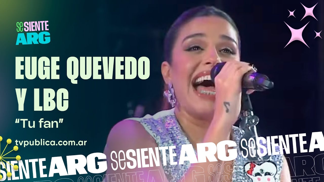 Tu Fan por Euge Quevedo y LBC en Cosqu&iacute;n Cuarteto - Se Siente Argentina