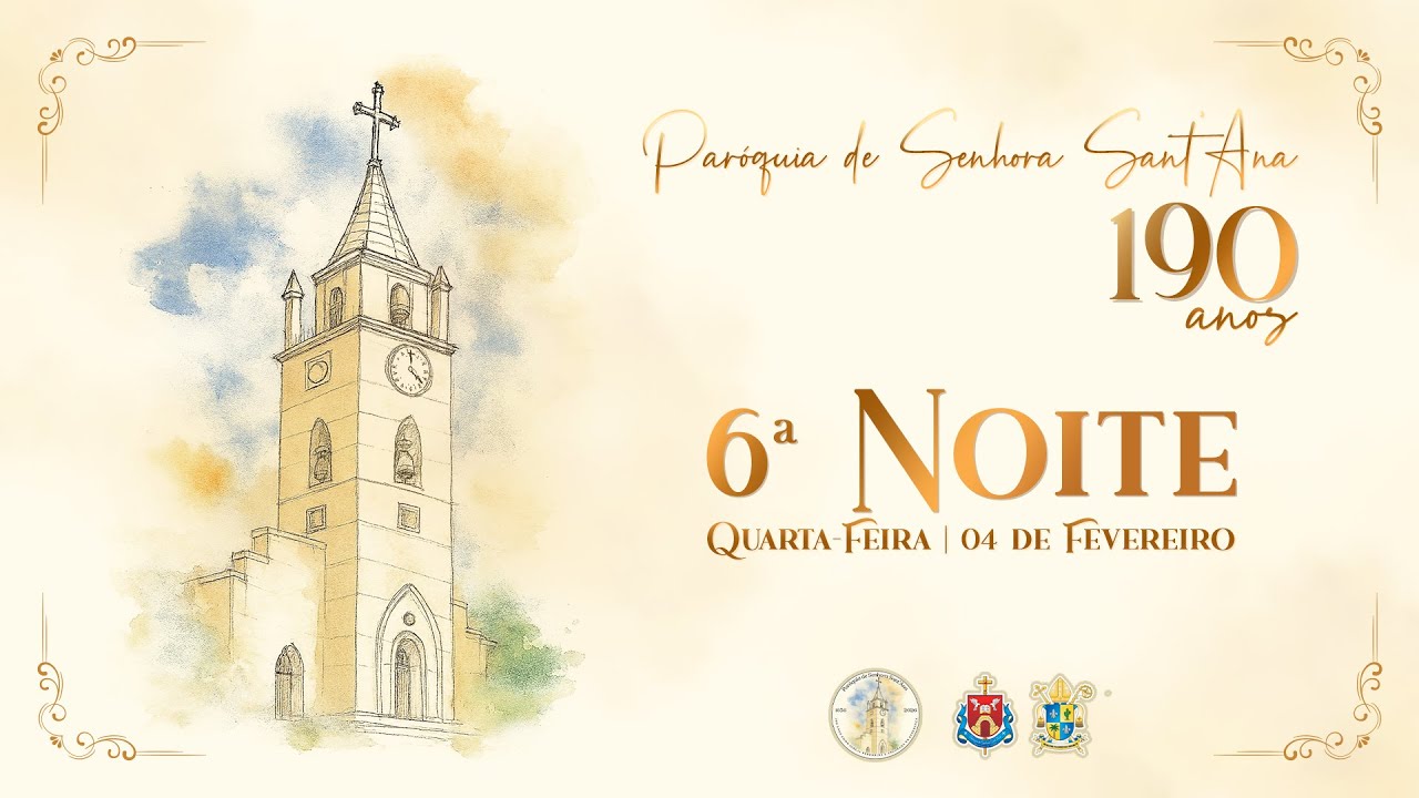 Festa dos 190 anos da Paróquia de Sra. Sant'Ana | 6ª Noite