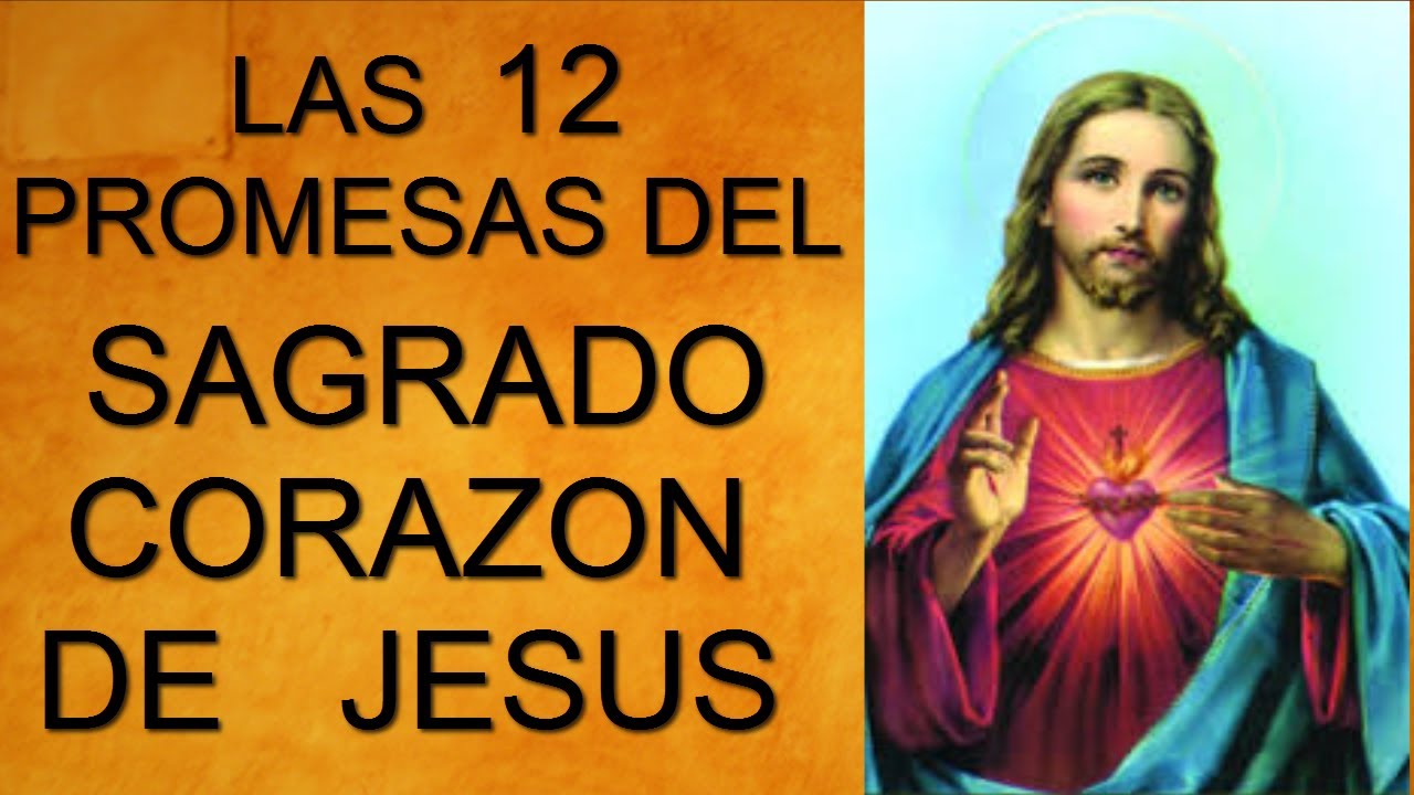 LAS DOCE PROMESAS DEL SAGRADO CORAZON DE JESUS