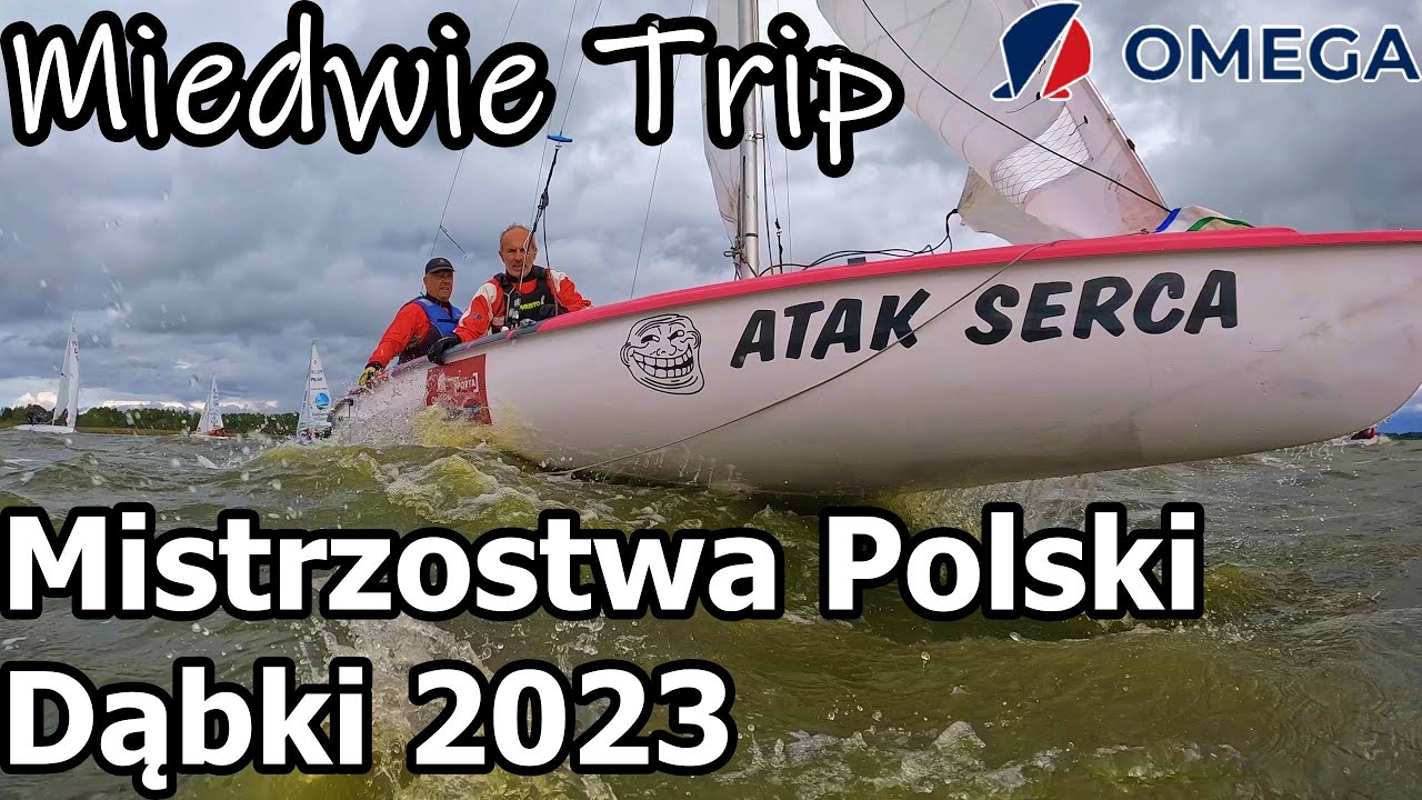 Miedwie Trip - Mistrzostwa Polski w klasie OMEGA ⛵ - Dąbki 2023 - Człowiek za burtą #omega #regatta