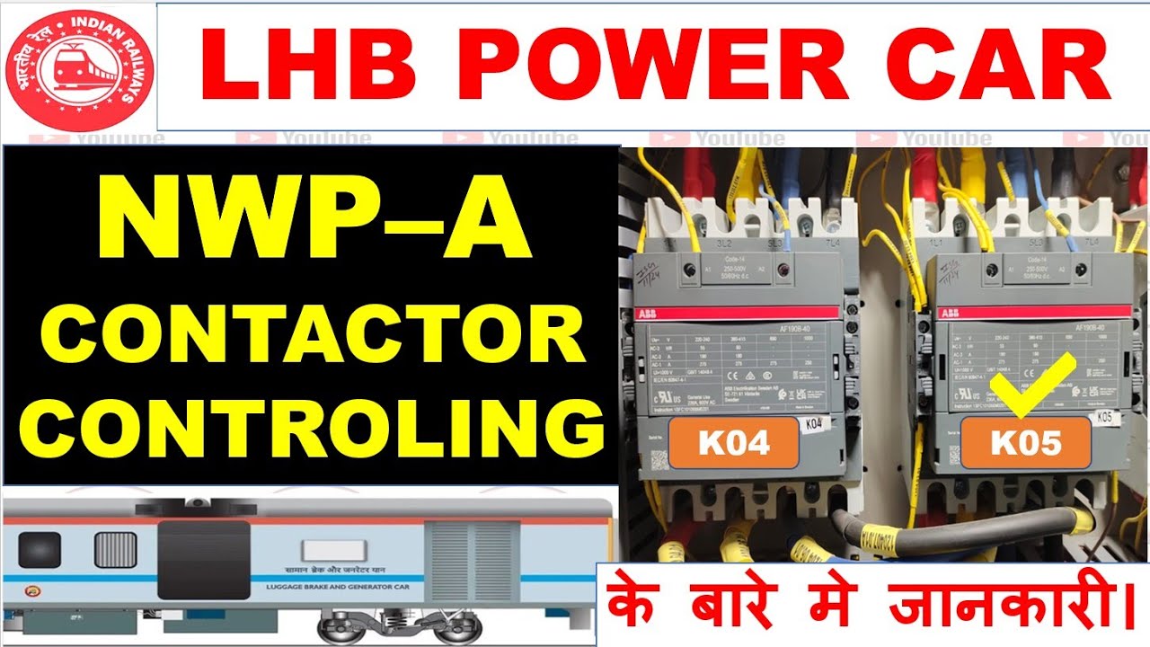 How to operate K05 (NWP-A) contactor in LHB Power car Coaches #lhb #powercar #powercarhog#lhbcoaches