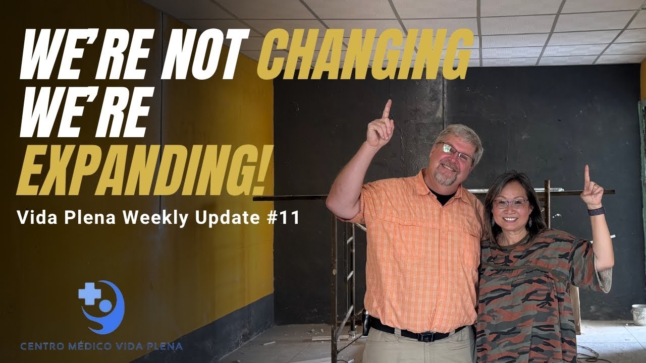 Episode 11: We're not changing - We're Expanding! Vida Plena Weekly Update