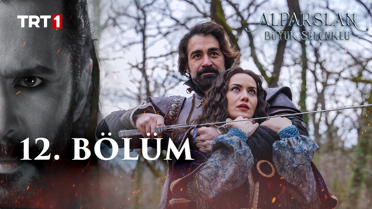 Alparslan Büyük Selçuklu 12. Bölüm